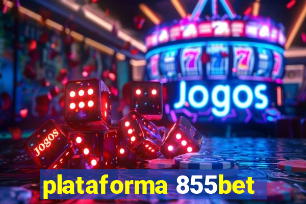 plataforma 855bet